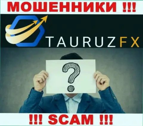 Не сотрудничайте с интернет-мошенниками Tauruz FX - нет инфы об их прямых руководителях