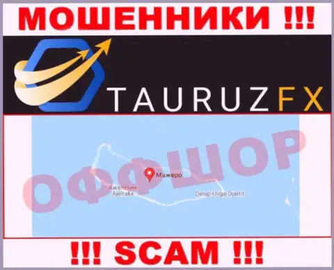 С интернет мошенником Tauruz FX не надо сотрудничать, они зарегистрированы в оффшорной зоне: Маршалловы острова