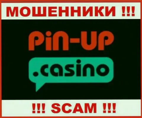 PinUp Casino - это МОШЕННИКИ !!! SCAM !!!