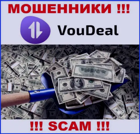 Невозможно забрать вклады с организации VouDeal Com, в связи с чем ни копеечки дополнительно вводить не надо