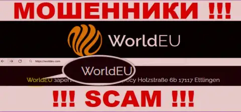 Юридическое лицо internet мошенников World EU - это ВорлдЕУ