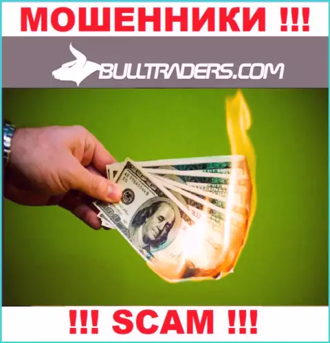 Хотите найти дополнительную прибыль во всемирной сети internet с мошенниками Bulltraders Com - это не получится однозначно, обворуют