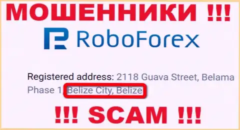 С internet-кидалой RoboForex довольно опасно сотрудничать, они расположены в оффшорной зоне: Belize