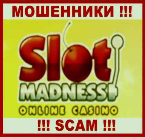 Slot Madness - МОШЕННИКИ ! SCAM !!!