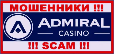 Admiral Casino - это АФЕРИСТЫ !!! Вложенные деньги назад не возвращают !!!